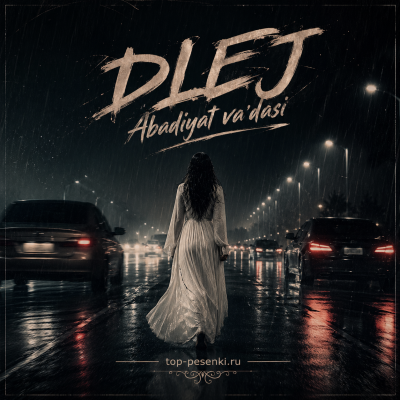 DLEJ - Abadiyat va’dasi