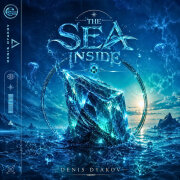 Denis Dyakov - The sea inside