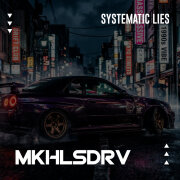 MKHLSDRV - Systematic lies