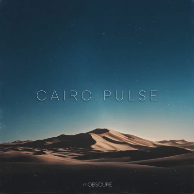 Mobscure - Cairo Pulse
