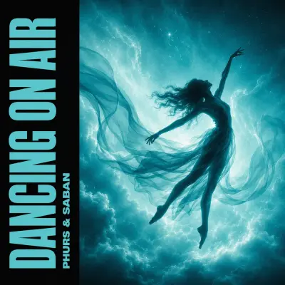 Phurs, Saban - Dancing On Air