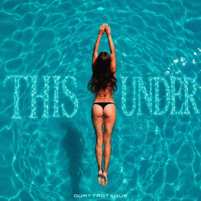 Quattroteque - This Under