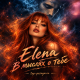 Elena - В мыслях о тебе