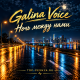 Galina Voice - Ночь между нами