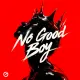 Rakurs - No Good Boy